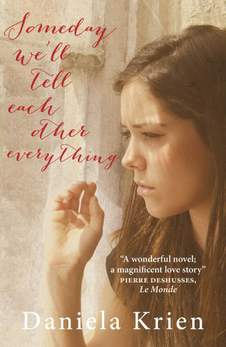 Someday We'll Tell Each Other Everything book cover by Daniela Krien