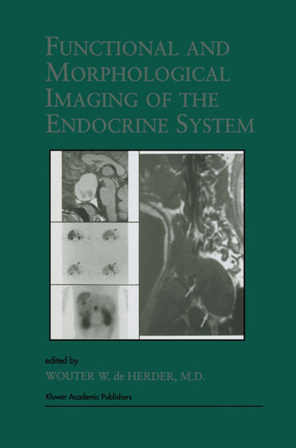 Functional and Morphological Imaging of the Endocrine System (Endocrine Updates #7) book cover by 