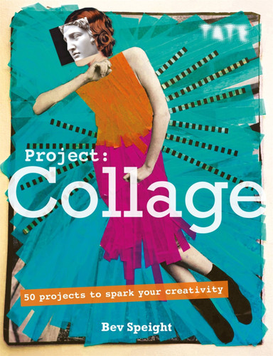 Project Collage: 50 Projects to Spark Your Creativity book cover by Bev Speight