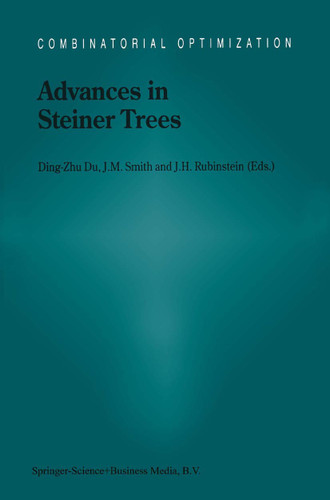 Advances in Steiner Trees (Combinatorial Optimization #6) book cover by 
