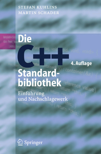 Die C++-Standardbibliothek: Einführung und Nachschlagewerk book cover by Stefan Kuhlins, Martin Schader