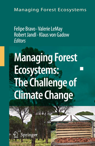 Managing Forest Ecosystems: The Challenge of Climate Change (Managing Forest Ecosystems #17) book cover by 