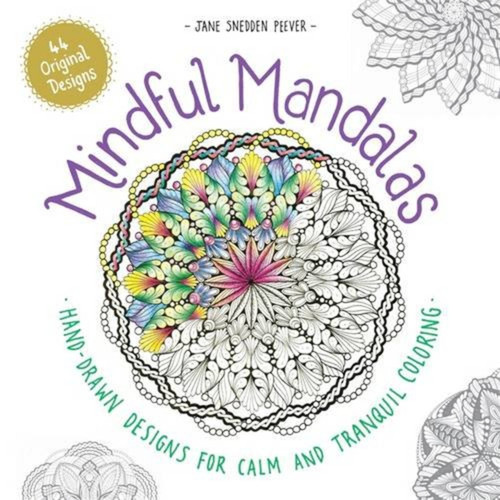 Mindful Mandalas book cover by Jane Sweden Peever