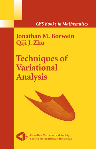 Techniques of Variational Analysis (CMS Books in Mathematics) book cover by Jonathan Borwein, Qiji Zhu
