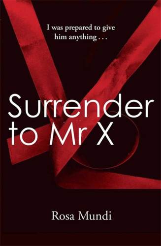 Surrender to Mr X book cover by Rosa Mundi