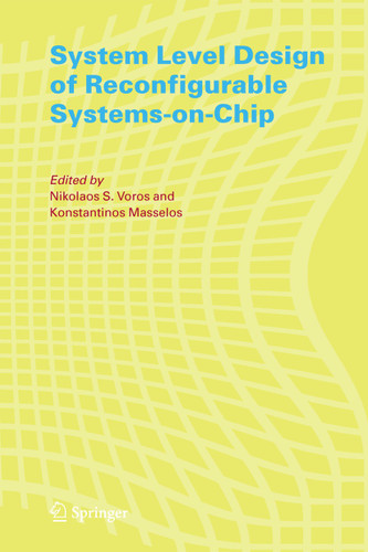 System Level Design of Reconfigurable Systems-on-Chip book cover by 
