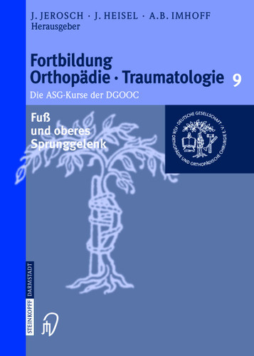 Fuß und oberes Sprunggelenk (Fortbildung Orthopädie - Traumatologie #9) book cover by 
