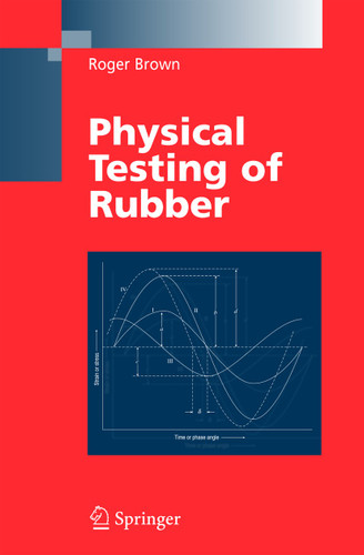 Physical Testing of Rubber book cover by Roger Brown