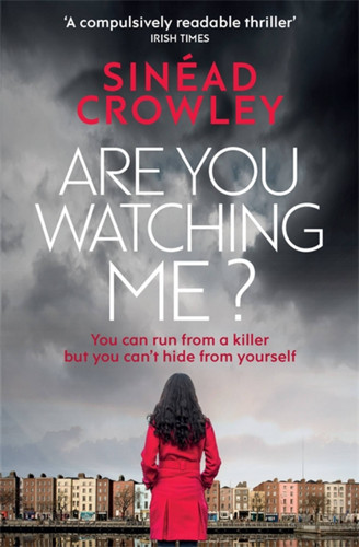 Are You Watching Me?: DS Claire Boyle 2 (DS Claire Boyle #2) book cover by Sinéad Crowley