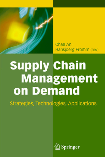 Supply Chain Management on Demand: Strategies and Technologies, Applications book cover by 