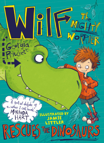 Wilf the Mighty Worrier Rescues the Dinosaurs (Wilf the Mighty Worrier Rescues the Dinosaurs) book cover by Georgia Pritchett