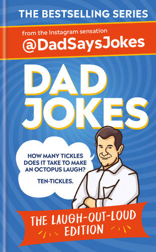 Dad Jokes: The Laugh-out-loud edition: From the Instagram sensation @DadSaysJokes book cover by @dadsaysjokes