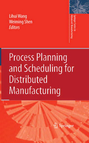 Process Planning and Scheduling for Distributed Manufacturing (Springer Series in Advanced Manufacturing) book cover by 