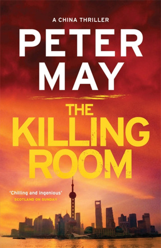 The Killing Room (China Thrillers) book cover by Peter May