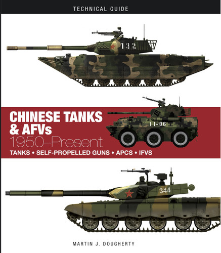 Chinese Tanks & AFVs: 1950-Present (Technical Guides) book cover by Martin J Dougherty