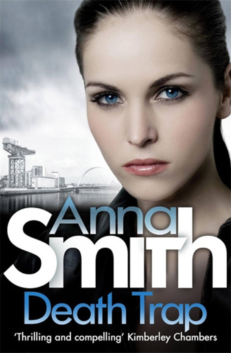 Death Trap: Rosie Gilmour 8 (Rosie Gilmour #8) book cover by Anna Smith