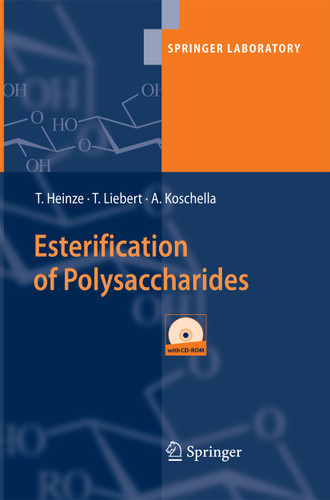 Esterification of Polysaccharides (Springer Laboratory) book cover by Thomas Heinze, Tim Liebert, Andreas Koschella