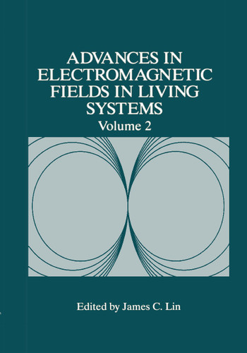 Advances in Electromagnetic Fields in Living Systems (Advances in Electromagnetic Fields in Living Systems #2) book cover by 