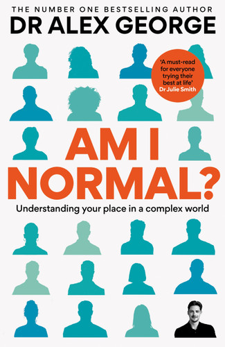Am I Normal?: Understanding Your Place in a Complex World book cover by Dr. Alex George