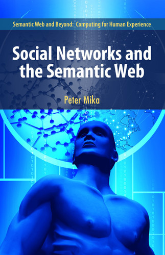 Social Networks and the Semantic Web (Semantic Web and Beyond #5) book cover by Peter Mika