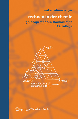 Rechnen in der Chemie: Grundoperationen, Stöchiometrie book cover by Walter Wittenberger