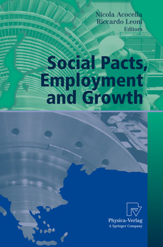 Social Pacts, Employment and Growth: A Reappraisal of Ezio Tarantelli's Thought (AIEL Series in Labour Economics) book cover by 