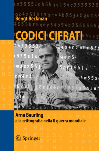 Codici cifrati: Arne Beurling e la crittografia nella II guerra mondiale book cover by Bengt Beckman