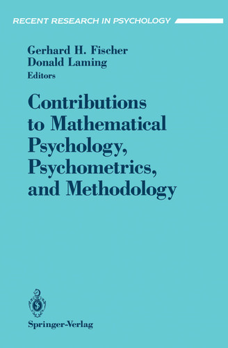 Contributions to Mathematical Psychology, Psychometrics, and Methodology (Recent Research in Psychology) book cover by 