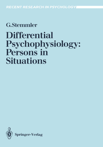 Differential Psychophysiology: Persons in Situations (Recent Research in Psychology) book cover by Gerhard Stemmler