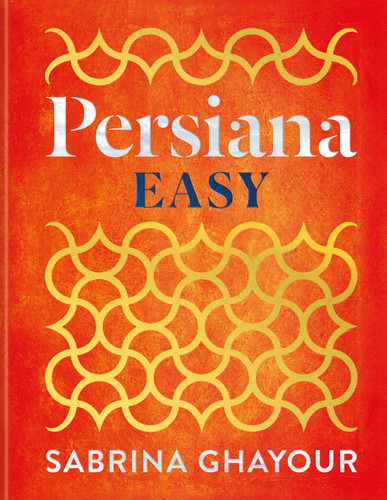 Persiana Easy book cover by Sabrina Ghayour