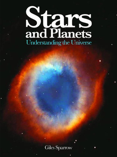 Stars and Planets: Understanding the Universe (Mini Expert Guides) book cover by Giles Sparrow