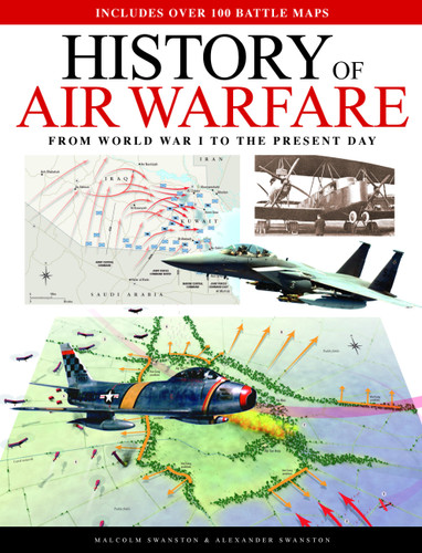 Air Warfare Illustrated Atlas: From World War I to the Present Day (Atlas) book cover by Malcolm Swanston, Alexander Swanston