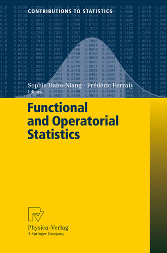 Functional and Operatorial Statistics (Contributions to Statistics) book cover by 