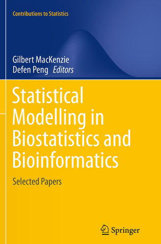 Statistical Modelling in Biostatistics and Bioinformatics: Selected Papers (Contributions to Statistics) book cover by 