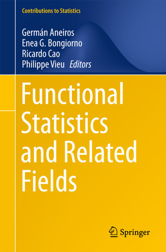 Functional Statistics and Related Fields (Contributions to Statistics) book cover by 