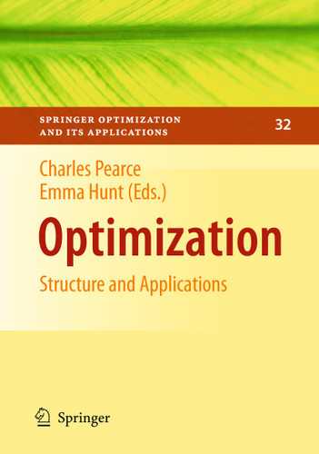 Optimization: Structure and Applications (Springer Optimization and Its Applications #32) book cover by 