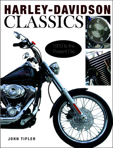 Harley Davidson Classics: 1903 to the Present Day book cover by John Tipler