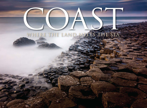 Coast: Where The Land Meets The Sea (Travel [Landscape format]) book cover by David Ross