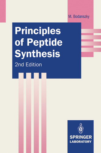 Principles of Peptide Synthesis (Springer Lab Manuals) book cover by Miklos Bodanszky