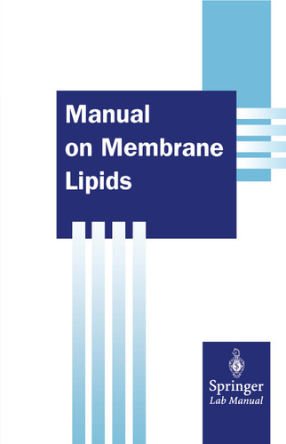 Manual on Membrane Lipids (Springer Lab Manuals) book cover by Rajendra Prasad