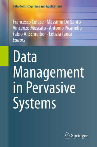 Data Management in Pervasive Systems (Data-Centric Systems and Applications) book cover by 