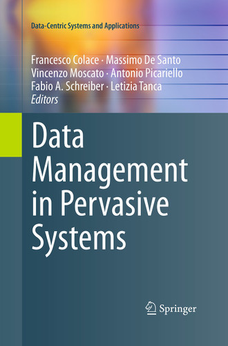 Data Management in Pervasive Systems (Data-Centric Systems and Applications) book cover by 