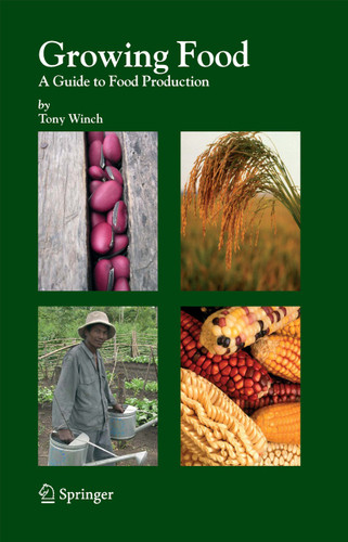 Growing Food: A Guide to Food Production book cover by Tony Winch