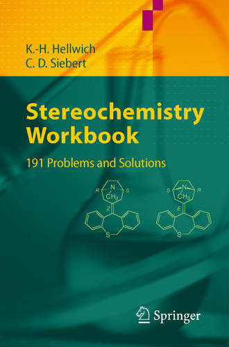 Stereochemistry - Workbook: 191 Problems and Solutions book cover by Karl-Heinz Hellwich, Carsten Siebert