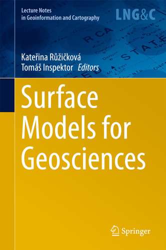 Surface Models for Geosciences (Lecture Notes in Geoinformation and Cartography) book cover by 