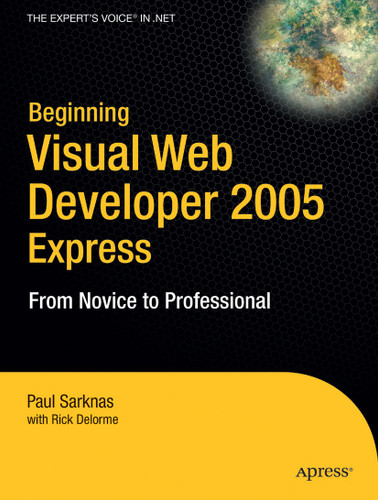 Beginning Visual Web Developer 2005 Express: From Novice to Professional book cover by Richard Delorme, Paul Sarknas