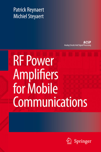 RF Power Amplifiers for Mobile Communications (Analog Circuits and Signal Processing) book cover by Patrick Reynaert, Michiel Steyaert