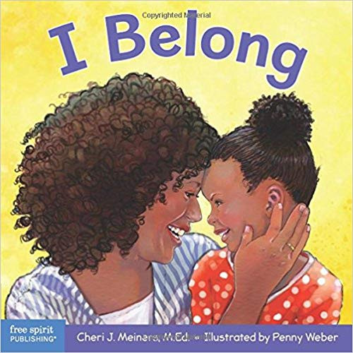 I Belong: A Book about Being Part of a Family and a Group (Learning about Me & You) Cover