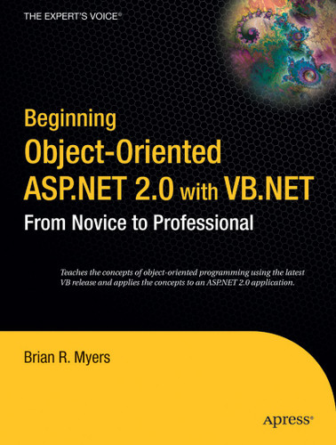Beginning Object-Oriented ASP.NET 2.0 with VB .NET: From Novice to Professional book cover by Brian Myers