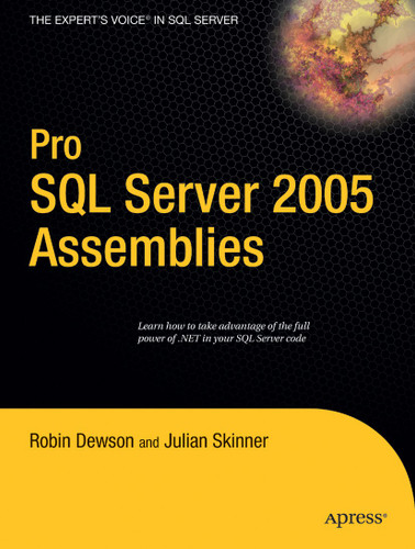 Pro SQL Server 2005 Assemblies book cover by Robin Dewson, Julian Skinner